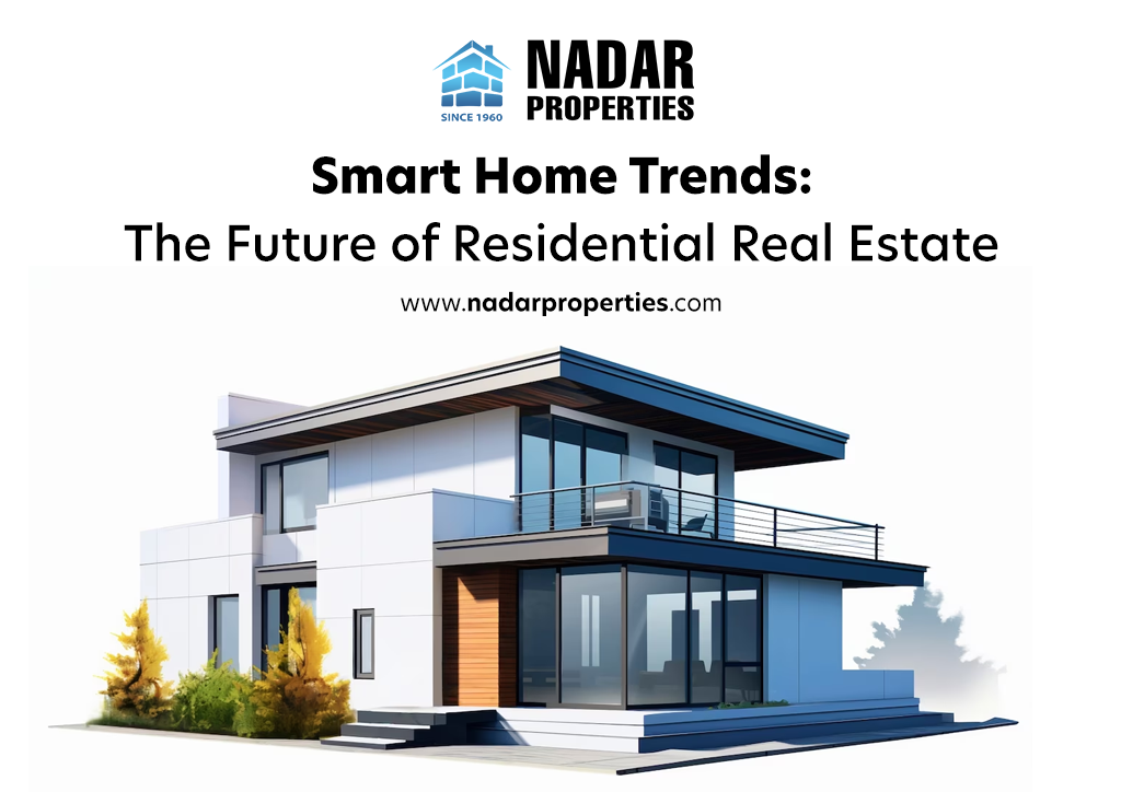 Understand Smart Home Trends with the best real estate consultants.