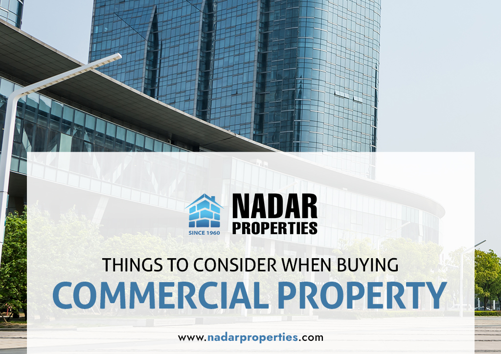 Thing to consider while buying Commercial Property, Commercial property buying tips